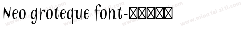 Neo groteque font字体转换